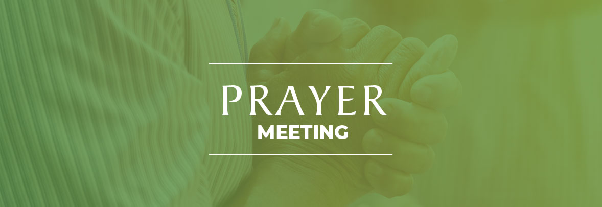 Monthly Prayer Meeting – New England Bible Church