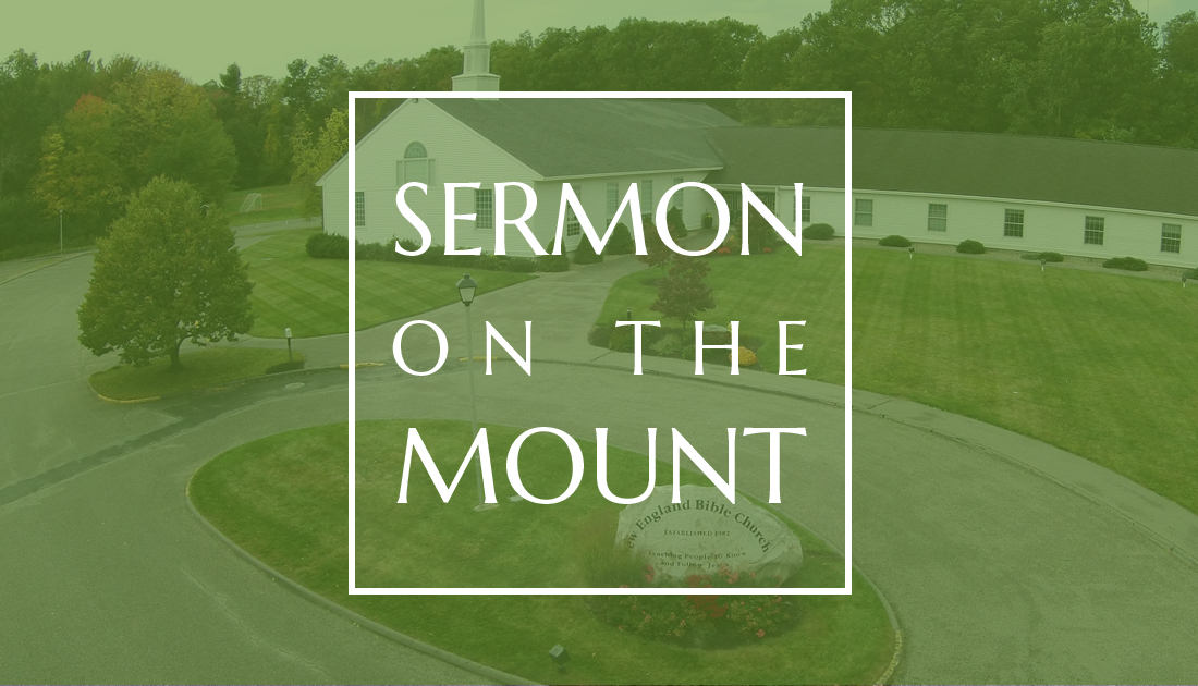 Sermon on the Mount New England Bible Church